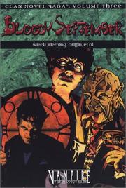 Cover of: Bloody September (Clan Novel Saga. Vol 3) by Stewart Wieck, Gherbod Fleming, Eric Griffin