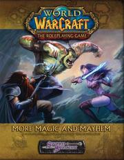 Cover of: World of Warcraft The Role Playing Game by Rob Baxter, Scott Bennie, Joseph Carriker, Bob Fitch, Bruce Graw, Mur Lafferty, Andrew Rowe