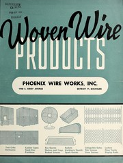 Cover of: Woven wire products | Phoenix Wire Works
