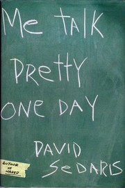 Cover of: Me Talk Pretty One Day by David Sedaris