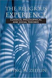 Cover of: The Religious Experience: Classical Philosophical and Social Theories