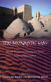 Cover of: The Monastic Way by edited by Hannah Ward and Jennifer Wild