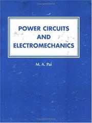 Cover of: Power Circuits and Electromechanics by M. A. Pai