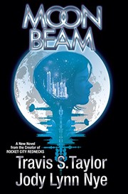 Cover of: Moon Beam (Bright Sparks Book 1) by Travis S. Taylor, Jody Lynn Nye