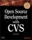 Cover of: Open Source Development with CVS, 2nd Edition