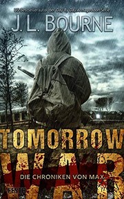 Cover of: Tomorrow War - Die Chroniken von Max by J. L. Bourne