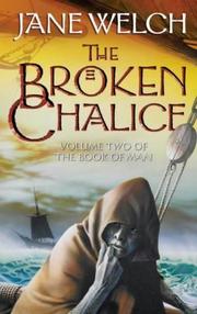 Cover of: The Broken Chalice (Book of Man Trilogy)