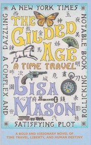 Cover of: The Gilded Age: A Time Travel