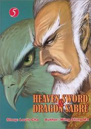 Cover of: Heaven Sword & Dragon Sabre, Vol. 5 by Louis Cha, Wing Shing Ma