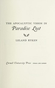Cover of: The apocalyptic vision in Paradise lost | Leland Ryken