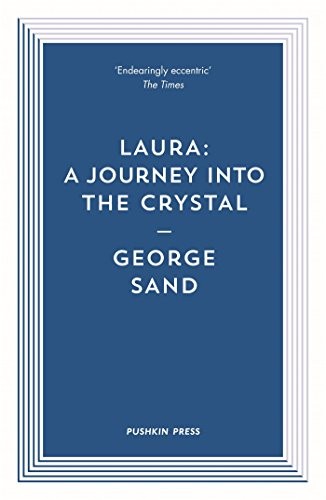 Laura: A Journey into the Crystal (Pushkin Blues)