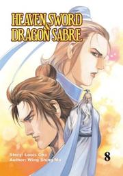Cover of: Heaven Sword & Dragon Sabre #8 (Heaven Sword and Dragon Sabre (Graphic Novels))