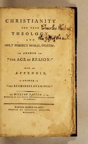 Cover of: Christianity the true theology, and only perfect moral system | Patten, William