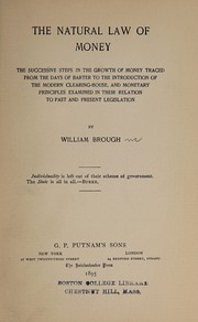 Cover of: The natural law of money | Brough, William