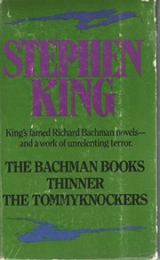 Works (Bachman Books / Thinner / Tommyknockers) by Stephen King