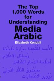 Cover of: The Top 1,000 Words for Understanding Media Arabic