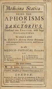 Cover of: Medicina statica: being the Aphorisms of Sanctorius