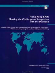 Cover of: Hong Kong SAR: meeting the challenges of integration with the mainland