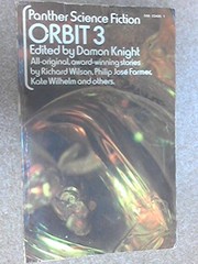 Cover of: Orbit 3 by Gene Wolfe, John Jakes, Philip José Farmer