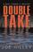 Cover of: Double Take (Mike Connolly Mystery Series #2)