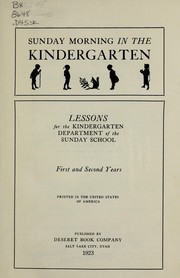 Cover of: Sunday morning in the kindergarten | Deseret Sunday School Union