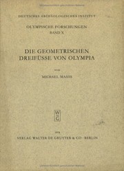 Die geometrischen Dreifüsse von Olympia by Maass, Michael.