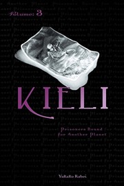 Cover of: Kieli, Vol. 3 (light novel): Prisoners Bound for Another Planet (Kieli (novel))