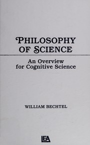 Cover of: Philosophy of Science: An Overview for Cognitive Science