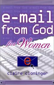 Cover of: E-Mail from God for Women (E-mail from God) by Claire Cloninger