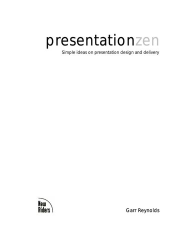 Presentation zen by Garr Reynolds