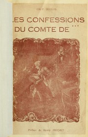 Cover of: Les confessions du comte de *** by Charles Pinot Duclos