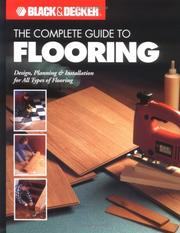 The Complete guide to flooring by Creative Publishing International, Creative Publishing international, The Editors of Creative Publishing international