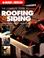 Cover of: The Complete Guide to Roofing & Siding