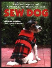 Cover of: Sew Dog: Easy Sew Dogwear and Custom Gear for Home and Travel