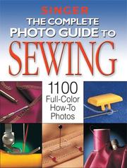 Cover of: The Complete Photo Guide to Sewing by Creative Publishing international