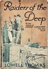Cover of: Raiders of the Deep | Lowell Thomas, Sr.