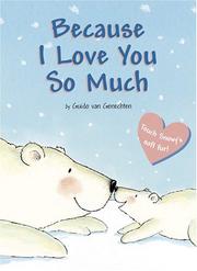 Because I love you so much by Guido van Genechten