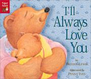 Cover of: I'll always love you by Paeony Lewis