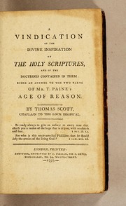 A vindication of the Divine inspiration of the Holy Scriptures by Thomas Scott
