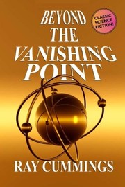 Cover of: Beyond the Vanishing Point by Ray Cummings