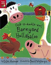 Cover of: Cock-a-Doodle-Doo! Barnyard Hullabaloo by Giles Andreae