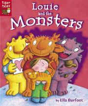 Cover of: Louie and the monsters by Ella Burfoot