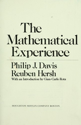 The Mathematical Experience by Philip J. Davis