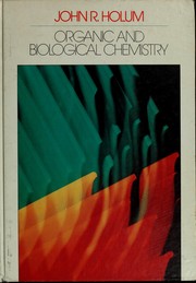 Cover of: Organic and Biological Chemistry by John R. Holum