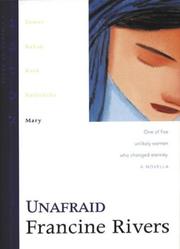 Cover of: Unafraid (Lineage of Grace, 5) by Francine Rivers, Francine Rivers