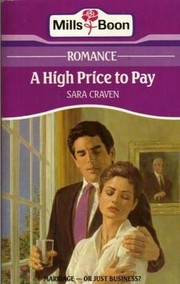 Cover of: A High Price to Pay: Mills & Boon Romance #2549