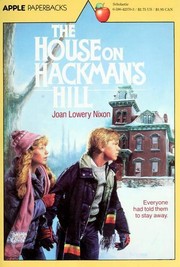 Cover of: The House on Hackman's Hill by Joan Lowery Nixon