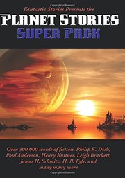 Cover of: Fantastic Stories Presents the Planet Stories Super Pack