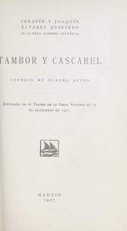 Cover of: Tambor y cascabel: comedia en cuatro actos