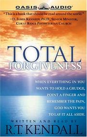 Cover of: Total Forgiveness by R. T. Kendall, R. T. Kendall